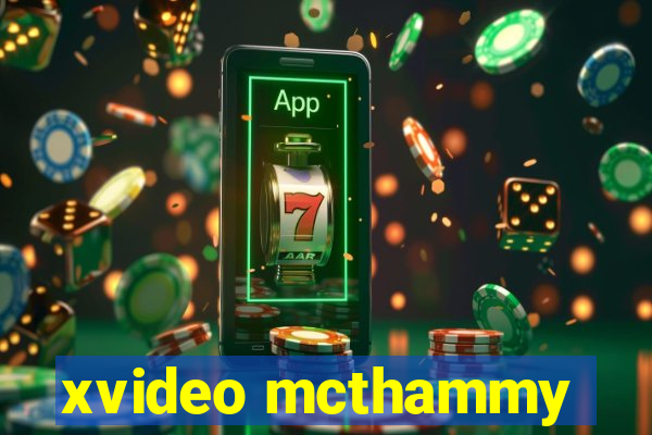 xvideo mcthammy